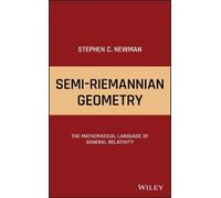 Stephen C. Newman Semi-Riemannian Geometry (Copertina rigida)