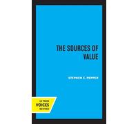 Stephen C. Pepper The Sources of Value (Copertina rigida)