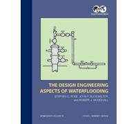 Stephen C Rose The Design Engineering Aspects of Waterflooding (Tascabile)