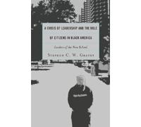 Stephen C.W. Gr A Crisis of Leadership and the Role of Citizens in B (Tascabile)