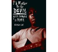 Stephen Calt I'd Rather Be the Devil (Tascabile)