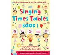 Stephen Chadwick Helen MacGrego Singing Times Tables Book (Mixed Media Product)