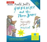 Helen MacGregor Kurt Schwertsik Ste Roald Dahl's Goldiloc (Mixed Media Product)