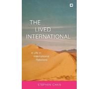 Stephen Chan, OBE The Lived International (Tascabile)