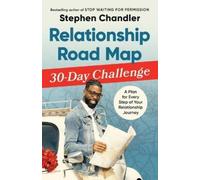 Stephen Chandler Relationship Road Map 30-Day Challenge (Tascabile)
