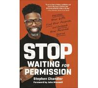 Stephen Chandler Stop Waiting for Permission (Copertina rigida)