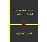 Stephen Charnock The Existence and Attributes of God Vol. 1 (Tascabile)