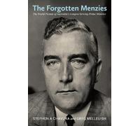 Stephen Chavura Greg Melleuish The Forgotten Menzies (Copertina rigida)