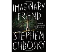 Stephen Chbosky Imaginary Friend (Copertina rigida)