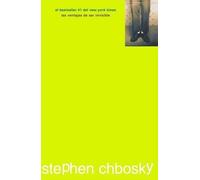 Stephen Chbosky Vanes Las Ventajas de Ser Invisible (the Perks of Be (Tascabile)