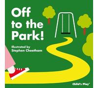 Stephen Cheetham Off to the Park (Mixed Media Product) Tactile Books