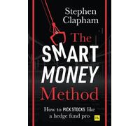 Stephen Clapham The Smart Money Method (Tascabile)