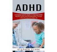 Stephen Clark ADHD (Tascabile)