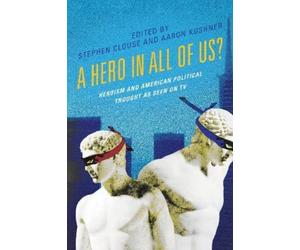 Stephen Clouse A Hero in All of Us? (Copertina rigida)