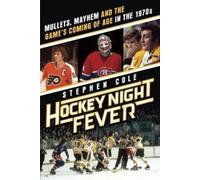 Stephen Cole Hockey Night Fever (Copertina rigida)