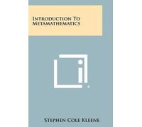 Stephen Cole Kleene Introduction To Metamathematics (Tascabile)