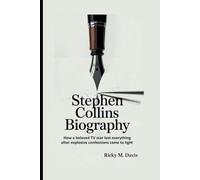 STEPHEN COLLINS BIOGRAPHY: How a Beloved TV Star Lost Everything After Explosive Confessions Came to Light
