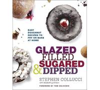 Stephen Collucci Elizabeth Gunn Glazed, Filled, Sugared & Di (Copertina rigida)