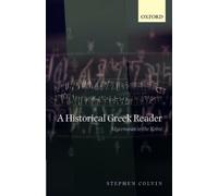Stephen Colvin A Historical Greek Reader (Tascabile)