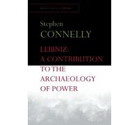 Stephen Connell Leibniz: A Contribution to the Archaeology of (Copertina rigida)