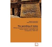Stephen Conway (Ed ) Rafael Torres Sánchez (Ed The spending of stat (Tascabile)