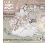 Stephen Coombs - Liadov: Marionettes, A Musical Snuffbox & other piano music
