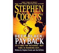 Stephen Coonts Jim DeFelice Stephen Coonts' Deep Black: Payback (Tascabile)
