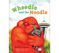 Stephen Cosgrove Wheedle and the Noodle (Copertina rigida)