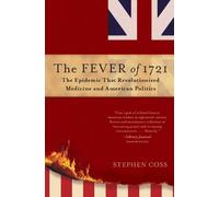 Stephen Coss The Fever of 1721 (Tascabile)