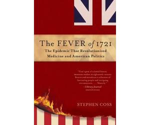 Stephen Coss The Fever of 1721 (Tascabile)