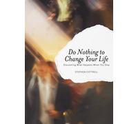 Stephen Cottrel Do Nothing to Change Your Life: Discovering What Hap (Tascabile)