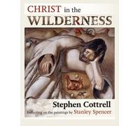 Stephen Cottrell Christ in the Wilderness (Tascabile)