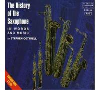 Stephen Cottrell History of the Saxophone (Cottrell) (CD) Album
