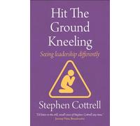 Stephen Cottrell Hit the Ground Kneeling (Tascabile)