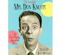 Stephen Cox Kevin Marhanka The Incredible Mr. Don Knotts (Copertina rigida)