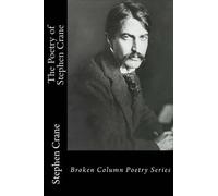 Stephen Crane Carl E Weaver The Poetry of Stephen Crane (Tascabile)