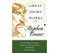 Stephen Crane Great Short Works Of Stephen Crane (Tascabile)