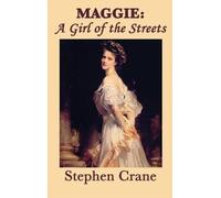 Stephen Crane Maggie (Copertina rigida)