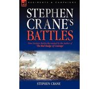 Stephen Crane Stephen Crane's Battles (Copertina rigida)
