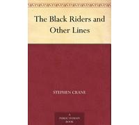 Stephen Crane The Black Riders, and Other Lines (Tascabile)