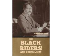 Stephen Crane The Black Riders and Other Lines (Tascabile)