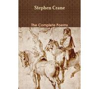 Stephen Crane The Complete Poems (Tascabile)