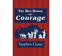 Stephen Crane The Red Badge of Courage (Reader's Library Classic) (Tascabile)