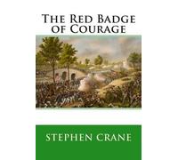 Stephen Crane The Red Badge of Courage (Tascabile)
