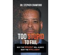 Stephen Crawford Too Stupid to Fail (Tascabile)