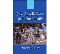 Stephen Cretney Law, Law Reform and the Family (Copertina rigida)