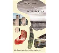Stephen Crossley In Their Place (Tascabile) Radical Geography