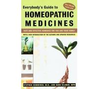 Stephen Cummings Dana Ullm Everybody'S Guide to Homeopathic Medicin (Tascabile)