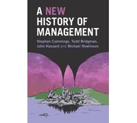 Stephen Cummings Todd Bridgman John Hassard Michae A New History of (Tascabile)