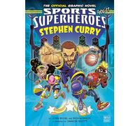 Stephen Curry #1: Stephen Curry; The Official Graphic Novel